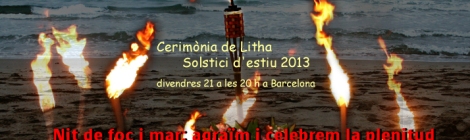 Ritual Litha 2013, solstici d'estiu, solsticio de verano, Barcelona, fuego, mar, plenitud